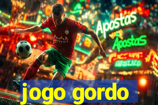 jogo gordo